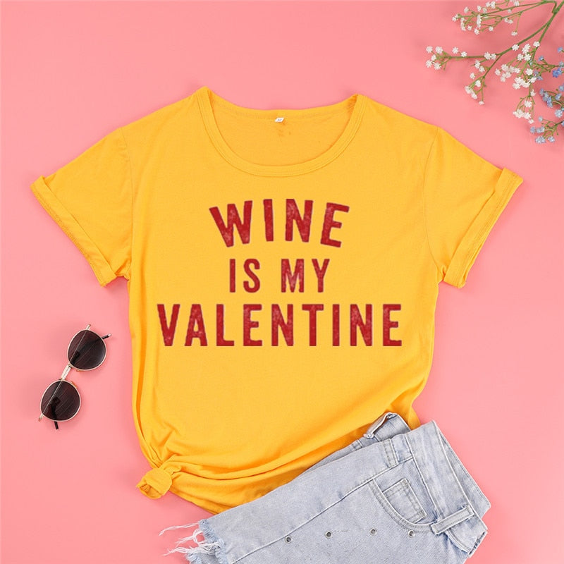 Women's 'Wine Is My Valentine' T-Shirt