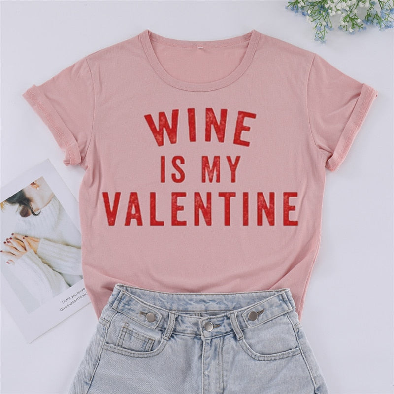 Women's 'Wine Is My Valentine' T-Shirt